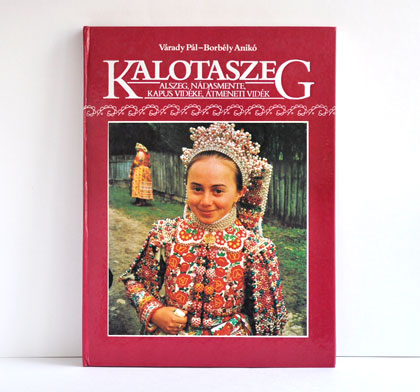 �g�����V���o�j�A�E�J���^�Z�O�̖����ߑ��Ɣ_���̕�炵��KALOTASZEG��