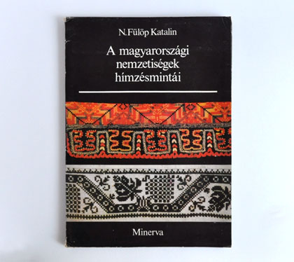 �n���K���[�̎h�J�}�ďW ��A magyarorszagi nemzetisegek himzesmintai��